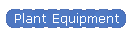 Plant Equipment